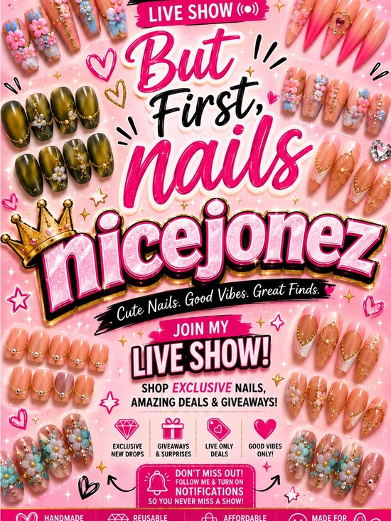 Other - But First, Nails Live Show Listing! Like to be Notified 💅🏽❤️